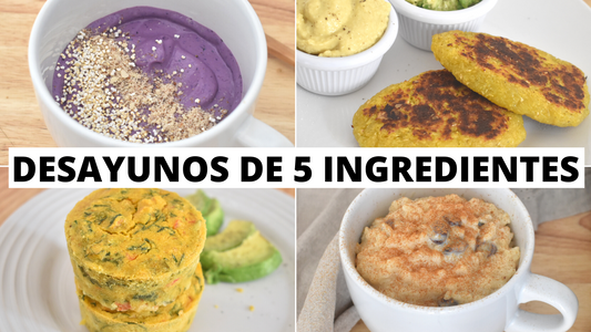 DESAYUNOS SALUDABLES DE 5 INGREDIENTES O MENOS